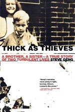 Thick as Thieves: A Memoir