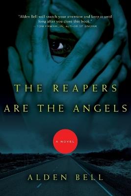 Reapers Are the Angels - Alden Bell - cover