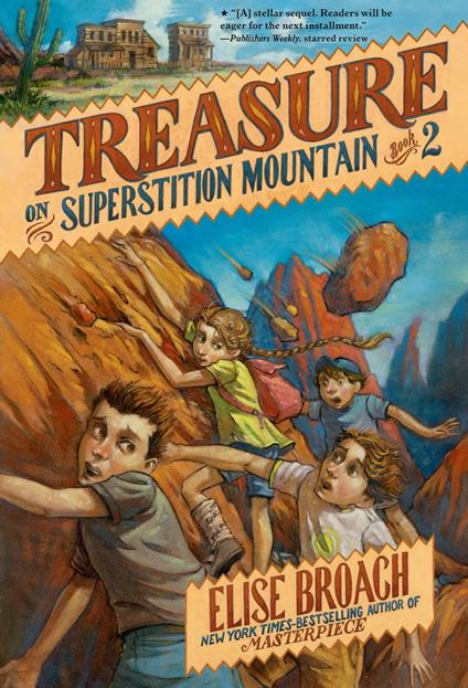 Treasure on Superstition Mountain - Elise Broach,Antonio Javier Caparo - ebook