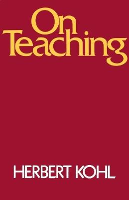 On Teaching - Herbert R. Kohl - cover