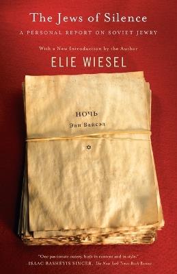 The Jews of Silence: A Personal Report on Soviet Jewry - Elie Wiesel - cover