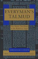 Everyman's Talmud: The Major Teachings of the Rabbinic Sages