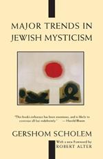 Major Trends in Jewish Mysticism