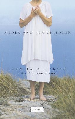 Medea and Her Children - Ludmila Ulitskaya - cover