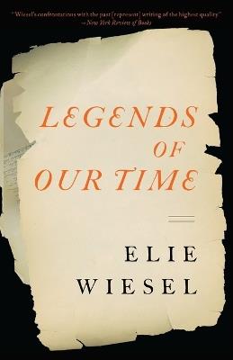 Legends of Our Time - Elie Wiesel - cover