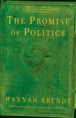 The Promise of Politics - Hannah Arendt - cover