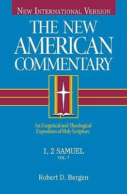 1, 2 Samuel: An Exegetical and Theological Exposition of Holy Scripture - Robert D. Bergen - cover