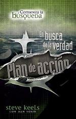 Plan de Accion, Survival Guide/Truthquest Survival Guide, Spanish Edition: En Busca de La Verdad