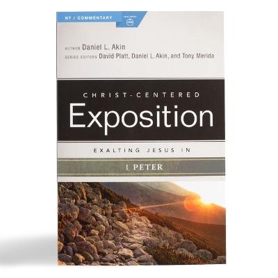 Exalting Jesus in 1 Peter - Daniel L. Akin - cover