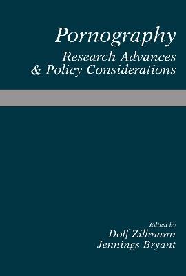 Pornography: Research Advances and Policy Considerations - cover