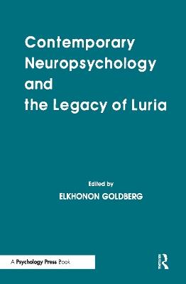 Contemporary Neuropsychology and the Legacy of Luria - cover