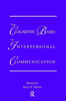 The Cognitive Bases of Interpersonal Communication - cover