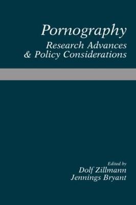Pornography: Research Advances and Policy Considerations - cover