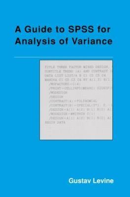 A Guide to SPSS for Analysis of Variance - Gustav Levine - cover