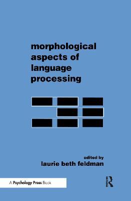 Morphological Aspects of Language Processing - cover