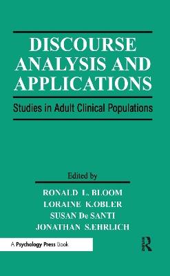 Discourse Analysis and Applications: Studies in Adult Clinical Populations - cover