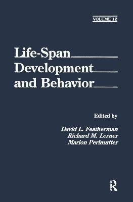 Life-Span Development and Behavior: Volume 12 - cover
