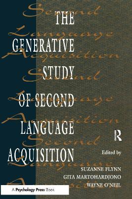 The Generative Study of Second Language Acquisition - cover