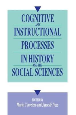 Cognitive and Instructional Processes in History and the Social Sciences - cover