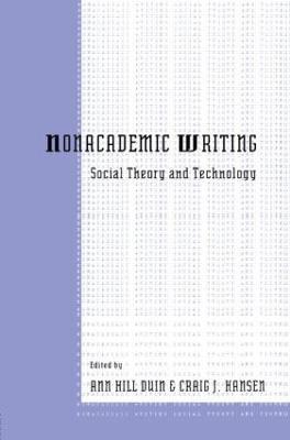 Nonacademic Writing: Social Theory and Technology - cover