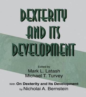 Dexterity and Its Development - Nicholai A. Bernstein - cover
