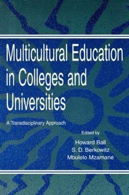 Multicultural Education in Colleges and Universities: A Transdisciplinary Approach - cover