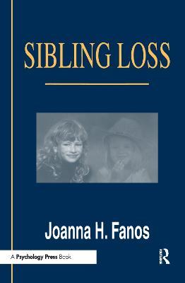 Sibling Loss - Joanna H. Fanos - cover