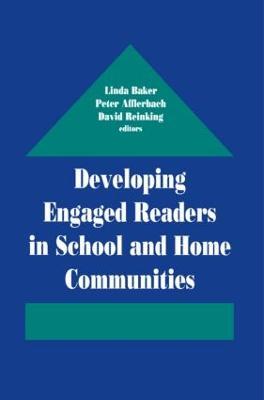 Developing Engaged Readers in School and Home Communities - cover