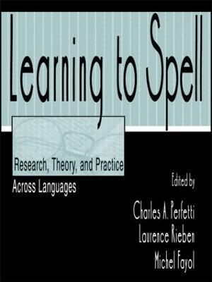 Learning to Spell: Research, Theory, and Practice Across Languages - cover