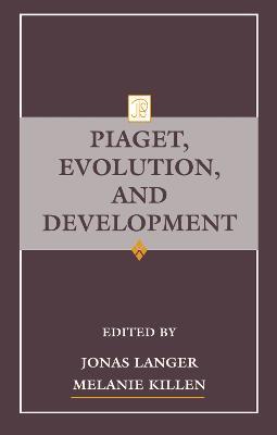 Piaget, Evolution, and Development - cover