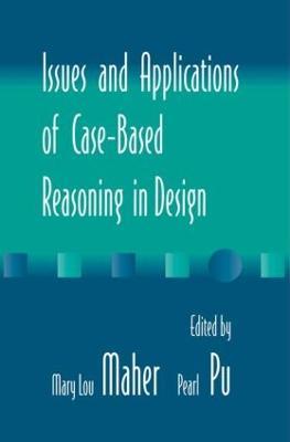 Issues and Applications of Case-Based Reasoning to Design - cover