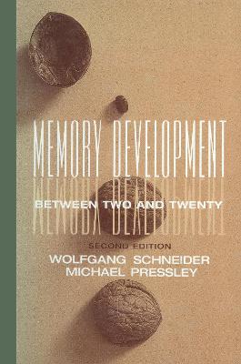 Memory Development Between Two and Twenty - Wolfgang Schneider,Michael Pressley - cover