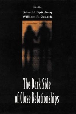 The Dark Side of Close Relationships - cover