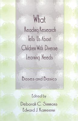 What Reading Research Tells Us About Children With Diverse Learning Needs: Bases and Basics - cover