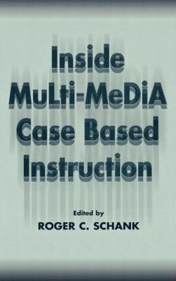Inside Multi-Media Case Based Instruction - cover