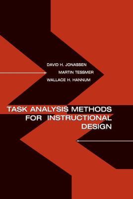 Task Analysis Methods for Instructional Design - David H. Jonassen,Martin Tessmer,Wallace H. Hannum - cover