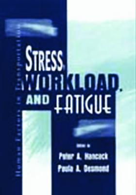 Stress, Workload, and Fatigue - cover