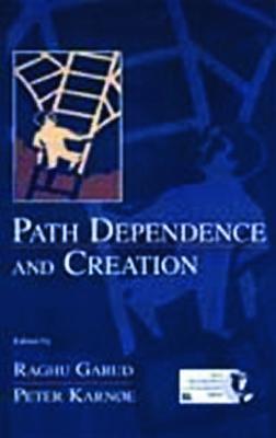 Path Dependence and Creation - cover