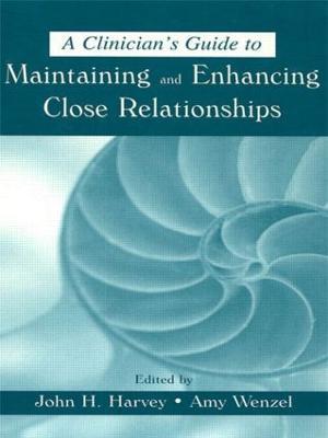 A Clinician's Guide to Maintaining and Enhancing Close Relationships - cover