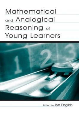 Mathematical and Analogical Reasoning of Young Learners - cover