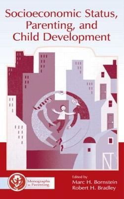 Socioeconomic Status, Parenting, and Child Development - cover
