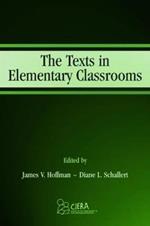 The Texts in Elementary Classrooms