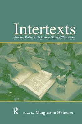 Intertexts: Reading Pedagogy in College Writing Classrooms - cover
