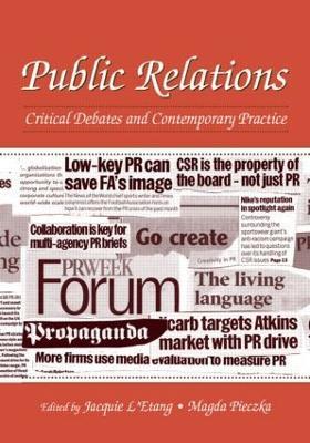 Public Relations: Critical Debates and Contemporary Practice - cover