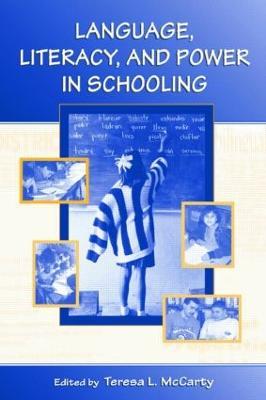 Language, Literacy, and Power in Schooling - cover