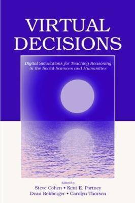 Virtual Decisions: Digital Simulations for Teaching Reasoning in the Social Sciences and Humanities - cover