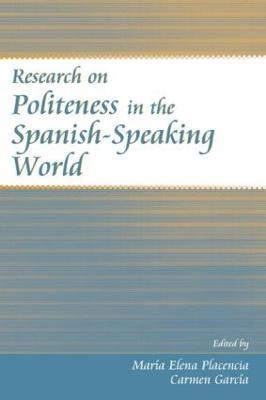 Research on Politeness in the Spanish-Speaking World - cover