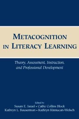 Metacognition in Literacy Learning: Theory, Assessment, Instruction, and Professional Development - cover