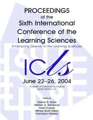 Embracing Diversity in the Learning Sciences: Proceedings of the Sixth International Conference of the Learning Sciences - cover