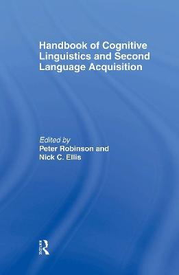 Handbook of Cognitive Linguistics and Second Language Acquisition - cover